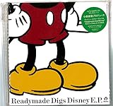 Readymade Digs Disney e.p.
