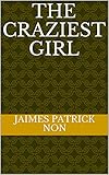 the craziest girl (1) (English Edition)