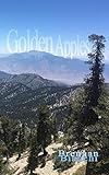 Golden Apples: A Haiku compilation by Brennan Bianchi (English Edition)