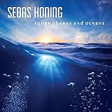Songs of Seas and Oceans