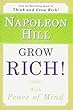 Grow Rich!: With Peace of Mind