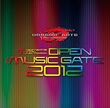 DRAGON GATE OFFICIAL SOUND TRACK OPEN THE MUSIC GATE 2012