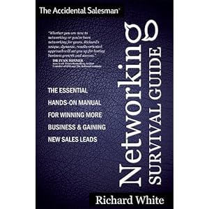 The Accidental Salesman: Networking Survival Guide