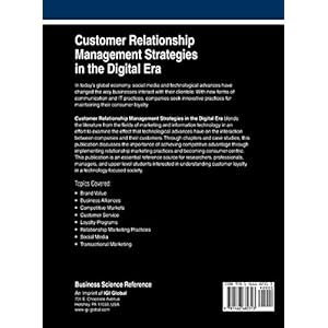 Customer Relationship Management Strategies in the Digital Era (Advances in Marketing, Customer Relationship Management, and e-Services)