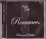 NIGHT LIFE�`ROMANCE
