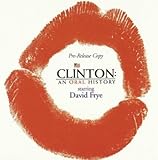 Clinton: An Oral History