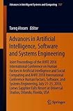 Advances in Artificial Intelligence, Software and Systems Engineering: Joint Proceedings of the AHFE 2018 International Conference on Human Factors in Artificial Intelligence and Social Computing and AHFE 2018 International Conference Human Factors, Softw