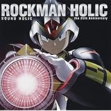 ROCKMAN HOLIC ~the 25th Anniversary~