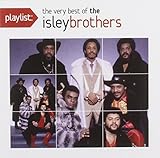 Playlist: The Very Best Of The Isley Brothers
