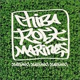 CHIBA�gROCK�hMARINES�`Ballpark! Ballpark! Ballpark!�`