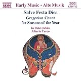 Salve Festa Dies: Gregorian Chant for Seasons of the Year