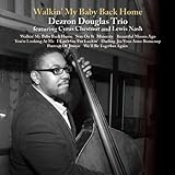 ウォーキン・マイ・ベイビー・バック・ホーム