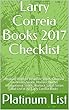 Larry Correia Books 2017 Checklist: Reading Order of Dead Six Series, Grimnoir Chronicles Series, Monster Hunter International Series, Warlock Sagas Series ... of All Larry Correia Books (English Edition)
