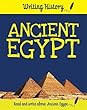 Ancient Egypt (Writing History)