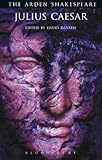 Julius Caesar (The Arden Shakespeare)