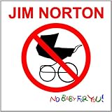 No Baby for You