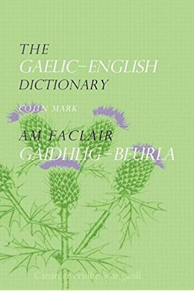 Amazon The Gaelic English Dictionary Mark Colin B D Foreign Language