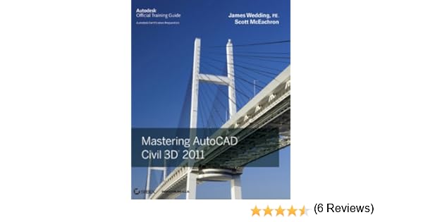 Amazon Mastering Autocad Civil 3d 2011 Wedding James Mceachron Scott Civil