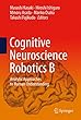 Cognitive Neuroscience Robotics B: Analytic Approaches to Human Understanding