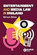 Entertainment and Media Law in Ireland