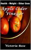 Apple Cider Vinegar (English Edition)