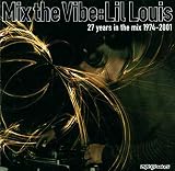 Mix the Vibe: 27 Years in the Mix 1974-2001