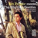 Art Pepper Meets The Rhythm Section