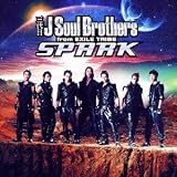 SPARK �O��� J Soul Brothers from EXILE TRIBE