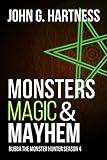 Monsters, Magic, & Mayhem: Bubba the Monster Hunter Season 4 (English Edition)