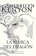 La marca del dragón (Cazadores Oscuros 26)