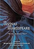 Of Levinas and Shakespeare: To See Another Thus: "To See Another Thus"
