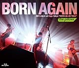 BORN AGAIN 2011.04.24 at Zepp Tokyo�gHORN AGAIN TOUR�h