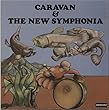 Caravan & The New Symphonia - EX