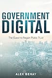 Government Digital: The Quest to Regain Public Trust