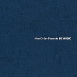 New Order Presents Be..