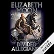 Divided Allegiance: The Deed of Paksenarrion, Book 2