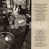 バラード~オン・ジャズ・ピアノ・トリオ・ベリイ・ベスト