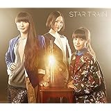 STAR TRAIN(初回限定盤)(DVD付)