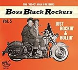 Boss Black Rockers Vol 5: Just Rockin' & Rollin (Various Artists)