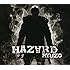 RYUZO「HAZARD」
