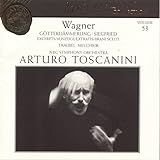 Wagner: Gotterdammerung / Siegfried Excerpts - Toscanini Collection, Vol. 53