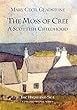 The Moss of Cree: A Scottish Childhood (Highland Sea)