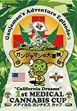 Ganjaman�fs Adventure episode-3 �g1st MEDICAL CANNABIS CUP�h
