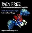 Pain Free: a Revolutionary Method for Stopping Chronic Pain Have No More SleepleSleepless Nights with Isochronic Sound Therapy by Dr. Jane Ma'ati Smith C.Hyp. Msc.D.