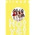 Not yet「already(Type-D)」