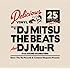 DJ MITSU THE BEATS & DJ Mu-R「Delicious Vinyl 25th Anniversary Mix CD (Japan Edition)」