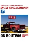 ON ROUTE 66 VOLUME ONE (ON THE ROAD IN AMERICA SCENE 1)
