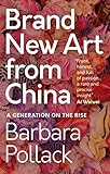 Brand New Art from China: A Generation on the Rise