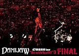 DAMIJAW 47都道府県tour ”Be with You!!!!!”3 FINAL [DVD]