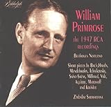 William Primrose: Complete 1947 Rca Recordings